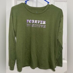 Forever positive long sleeve tshirt